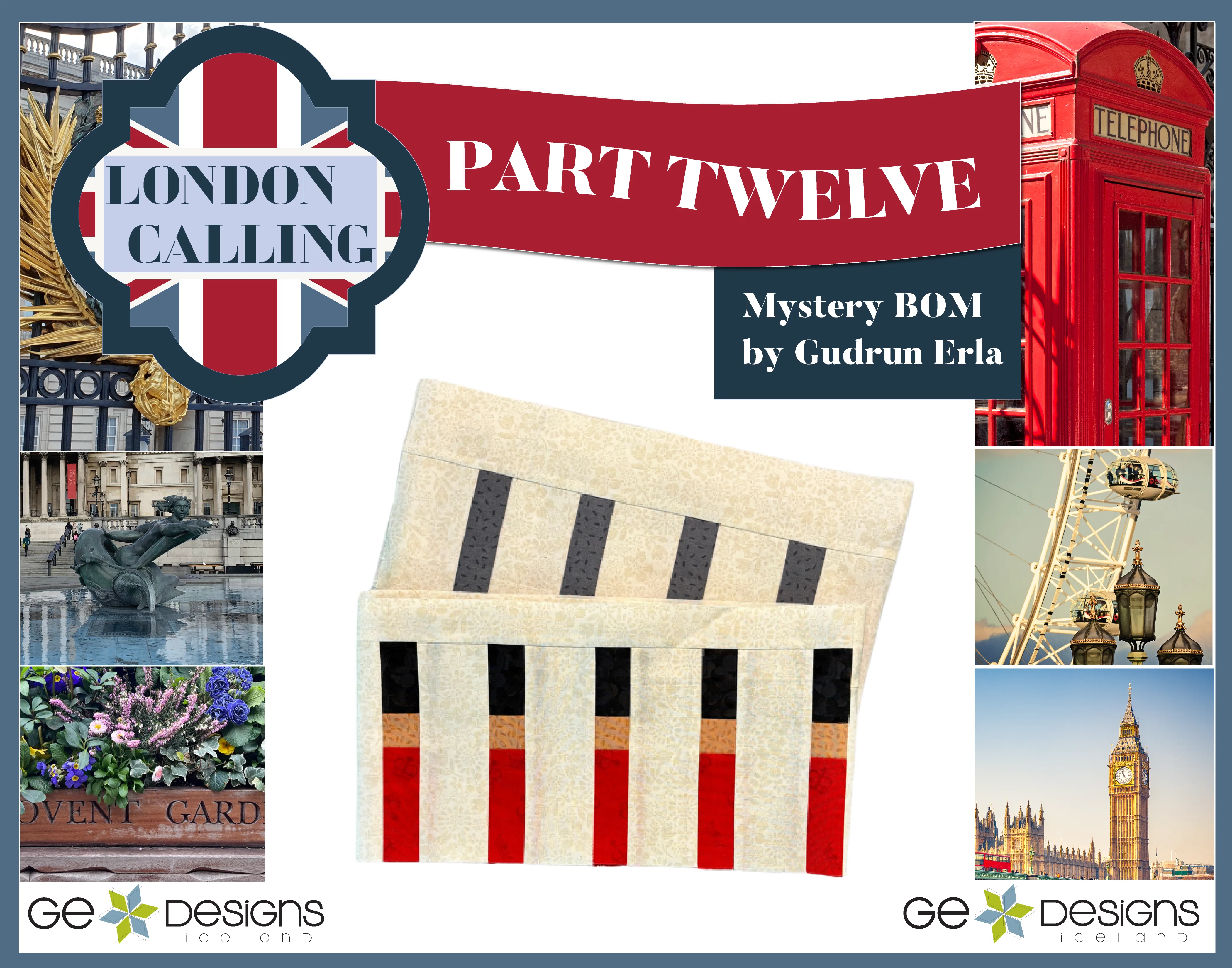 London Calling -Mystery Block of the Month - Part 12