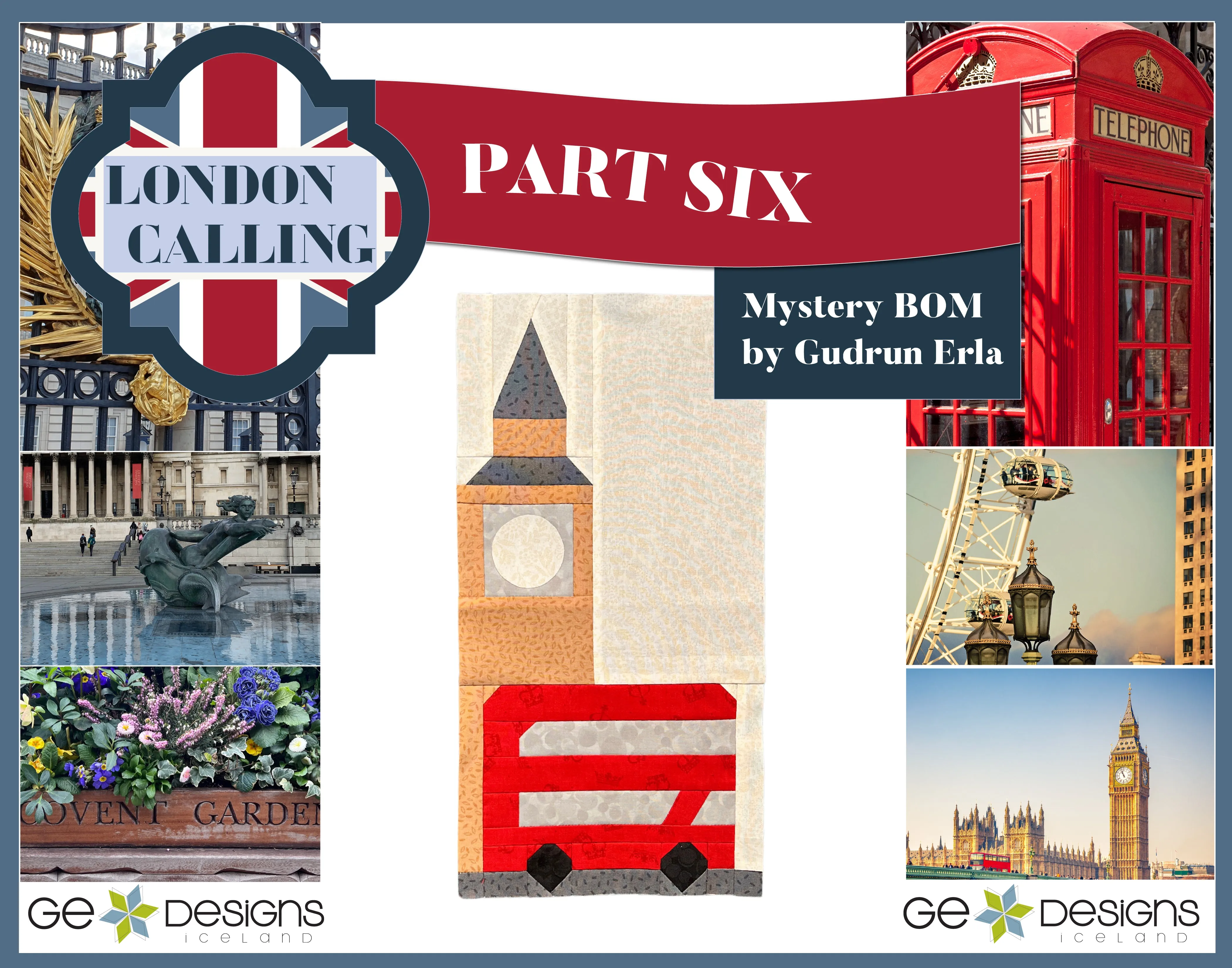 London Calling -Mystery Block of the Month - Part 6