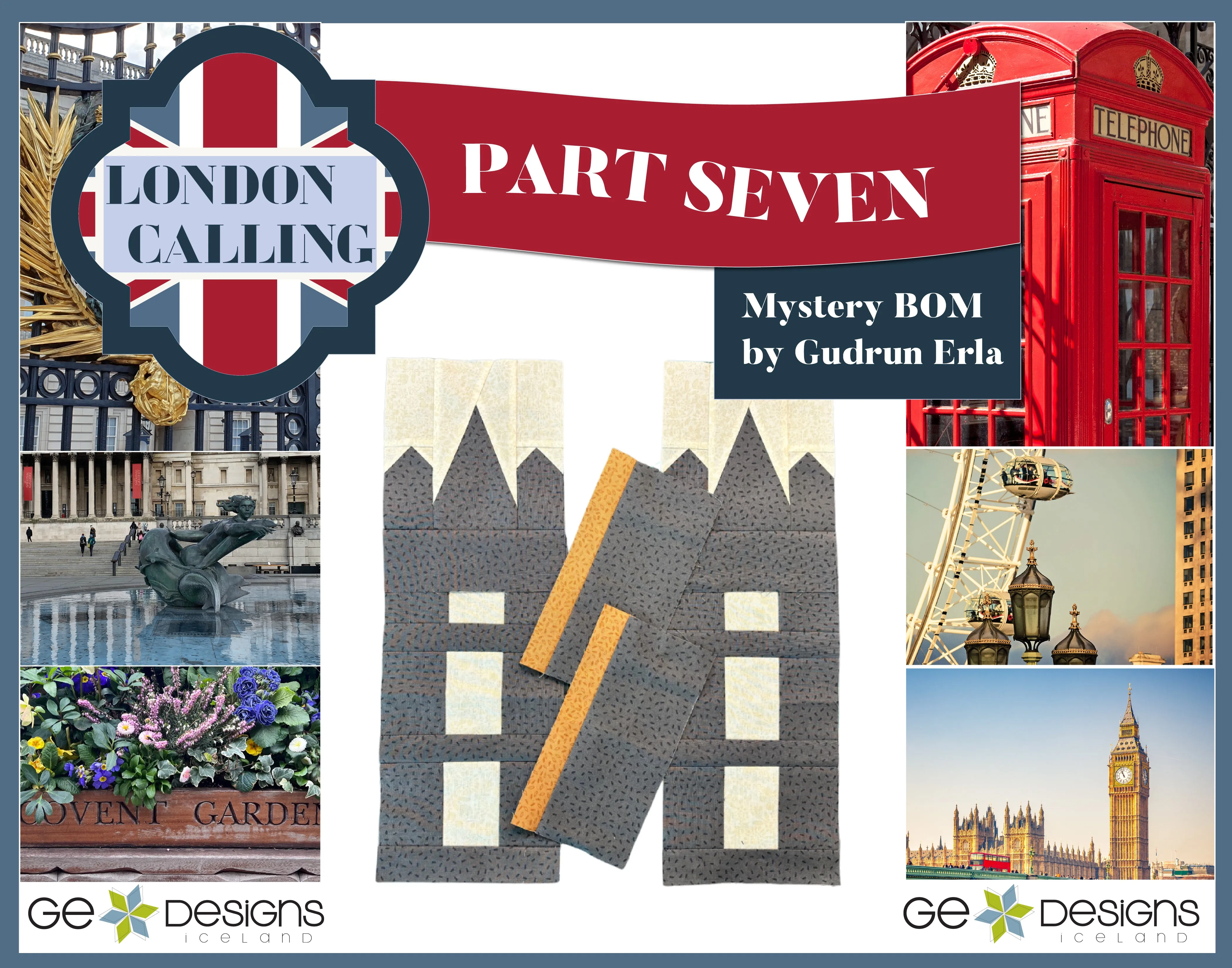 London Calling -Mystery Block of the Month - Part 7