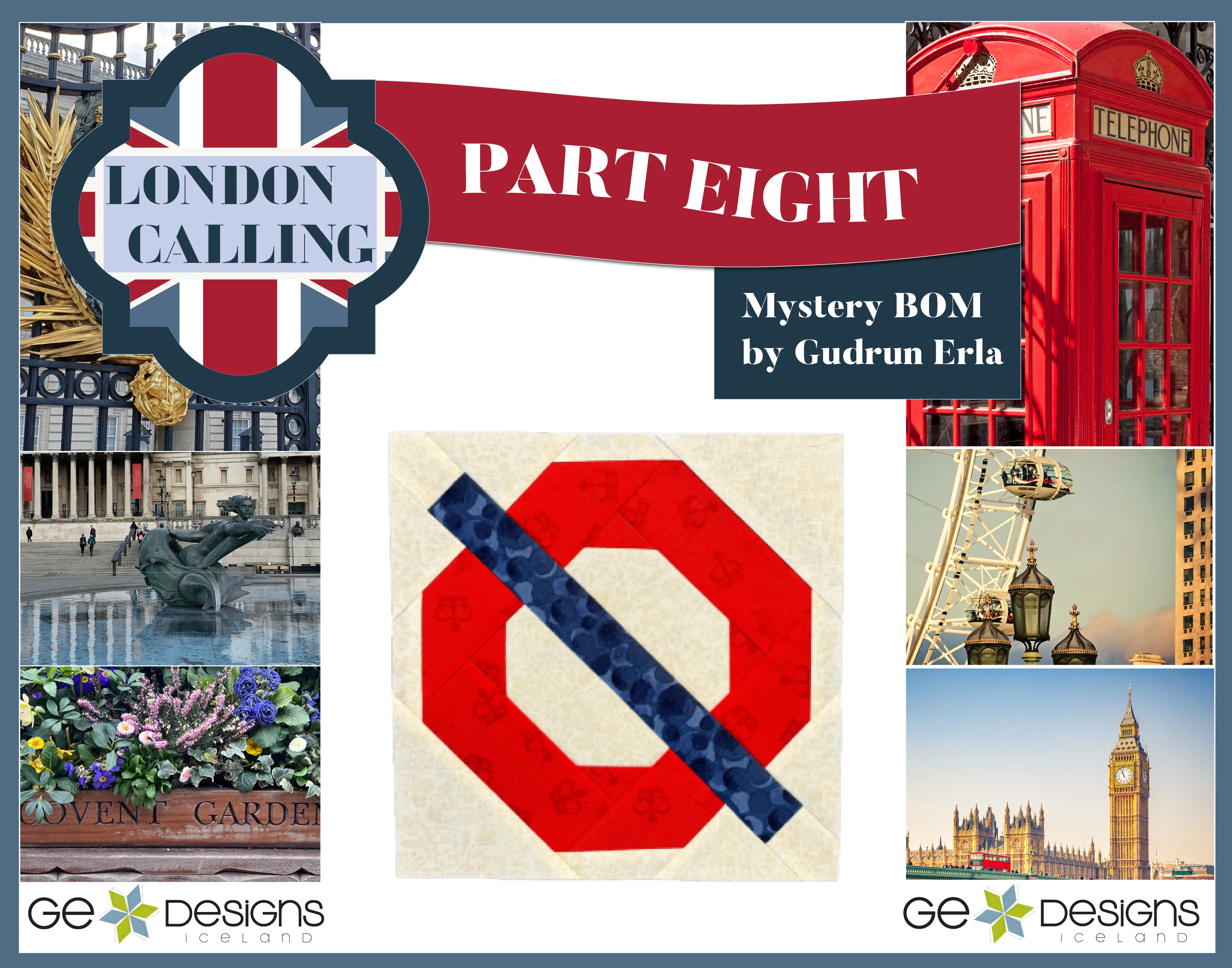 London Calling -Mystery Block of the Month - Part 8